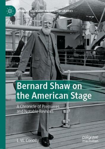 Паперова книга «Bernard Shaw on the American Stage: A Chronicle of Premieres and Notable Revivals», автор Л. В. Коноллі - фото №1