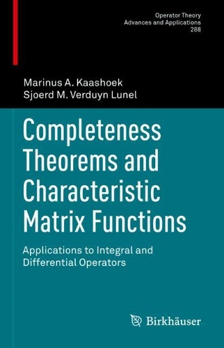 Бумажная книга «Completeness Theorems and Characteristic Matrix Functions: Applications to Integral and Differential Operators», авторов Маринус А. Каашуек, Сьерд М. Вердуин Люнель - фото №1