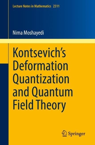 [object Object] «Kontsevich’s Deformation Quantization and Quantum Field Theory», автор Німа Мошаєді - фото №1