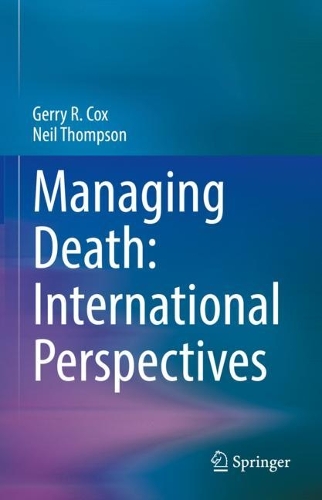 Паперова книга «Managing Death: International Perspectives», авторів Джері Р. Кокс, Ніл Томпсон - фото №1