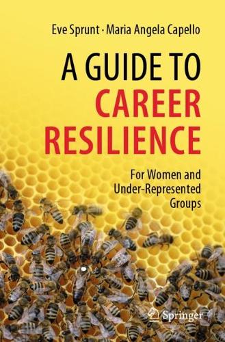 Бумажная книга «A Guide to Career Resilience: For Women and Under-Represented Groups», авторов Ева Спрунт, Мария Анжела Капелло - фото №1