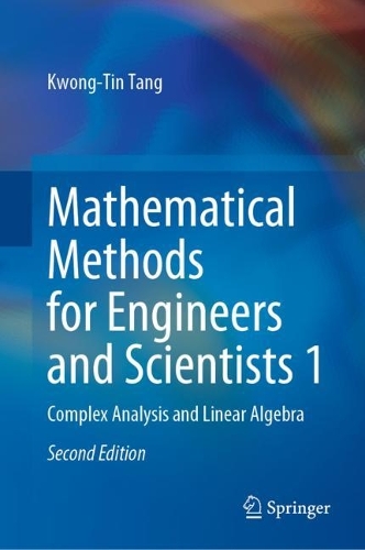 [object Object] «Mathematical Methods for Engineers and Scientists 1: Complex Analysis and Linear Algebra», автор Квонг-Тін Танг - фото №1