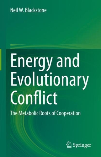 Паперова книга «Energy and Evolutionary Conflict: The Metabolic Roots of Cooperation», автор Ніл В. Блекстоун - фото №1