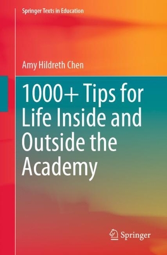 Паперова книга «1000+ Tips for Life Inside and Outside the Academy», автор Емі Хільдрет Чен - фото №1