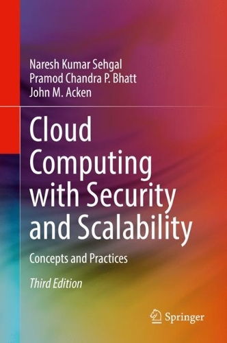 [object Object] «Cloud Computing with Security and Scalability.: Concepts and Practices», авторів Джон М. Акен, Нареш Кумар Сехгал, Прамод Чандра П. Бхатт - фото №1