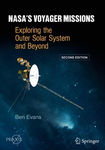 [object Object] «NASA's Voyager Missions: Exploring the Outer Solar System and Beyond», автор Бен Еванс - фото №1