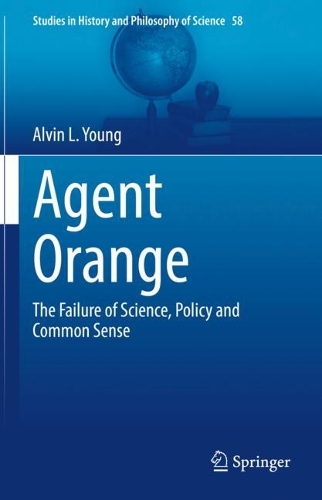 Бумажная книга «Agent Orange: The Failure of Science, Policy and Common Sense», автор Элвин Л. Янг - фото №1