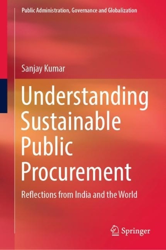 Паперова книга «Understanding Sustainable Public Procurement: Reflections from India and the World», автор Санджай Кумар - фото №1