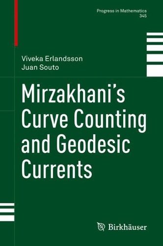 [object Object] «Mirzakhani’s Curve Counting and Geodesic Currents», авторів Хуан Суто, Вівека Ерландссон - фото №1