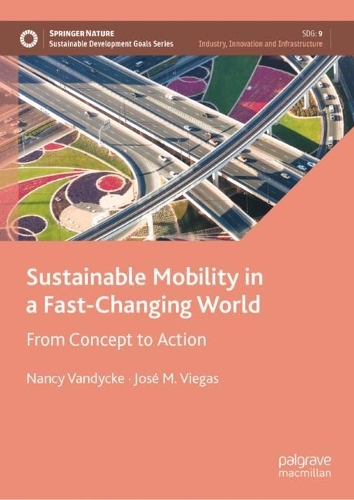 [object Object] «Sustainable Mobility in a Fast-Changing World: From Concept to Action», авторов Хосе М. Виегас, Нэнси Вандик - фото №1