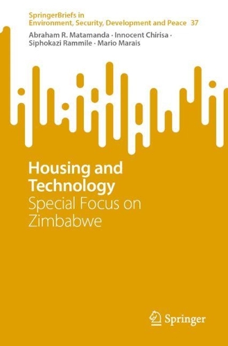 Паперова книга «Housing and Technology: Special Focus on Zimbabwe», авторів Абрахам Р. Матаманда, Інокентій Чіріса, Маріо Маре, Сіфоказі Рамміле - фото №1