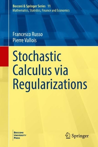 [object Object] «Stochastic Calculus via Regularizations», авторов Франческо Руссо, Пьер Валлуа - фото №1