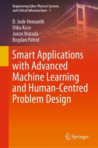 [object Object] «Smart Applications with Advanced Machine Learning and Human-Centred Problem Design», авторів Богдан Патрут, Д. Джуд Хемант, Дзюнзо Ватада, Утку Косе - фото №1