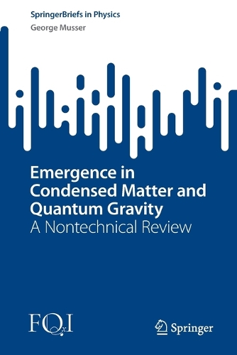 [object Object] «Emergence in Condensed Matter and Quantum Gravity: A Nontechnical Review», автор Джордж Мюссер - фото №1