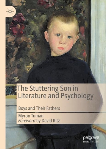 Бумажная книга «The Stuttering Son in Literature and Psychology: Boys and Their Fathers», автор Мирон Туман - фото №1