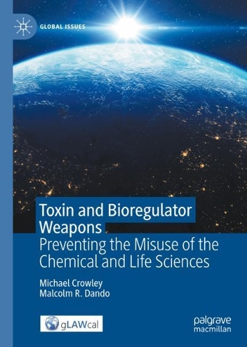 Бумажная книга «Toxin and Bioregulator Weapons: Preventing the Misuse of the Chemical and Life Sciences», авторов Малкольм Р. Дандо, Майкл Кроули - фото №1