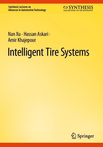 Бумажная книга «Intelligent Tire Systems», авторов Амир Хаджепур, Хасан Аскари, Нан Сюй - фото №1