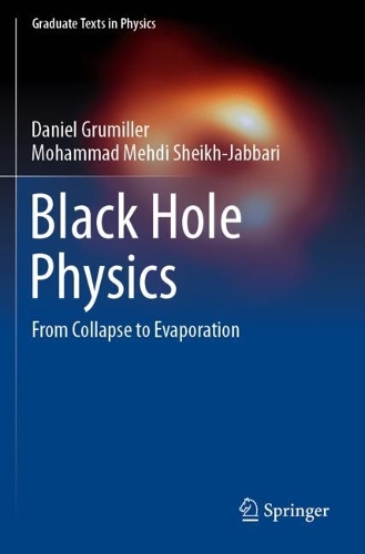 [object Object] «Black Hole Physics: From Collapse to Evaporation», авторів Даніель Груміллер, Мохаммад Мехді Шейх-Джаббарі - фото №1