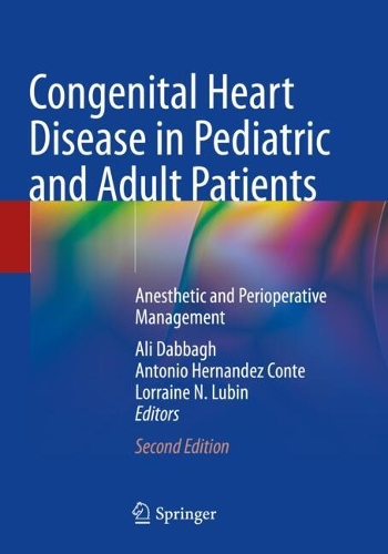 Бумажная книга «Congenital Heart Disease in Pediatric and Adult Patients: Anesthetic and Perioperative Management» - фото №1