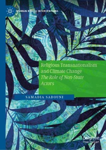 Бумажная книга «Religious Transnationalism and Climate Change: The Role of Non-State Actors», автор Самадия Садуни - фото №1