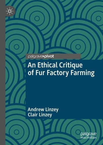 Паперова книга «An Ethical Critique of Fur Factory Farming», авторів Ендрю Лінзі, Клер Лінзі - фото №1