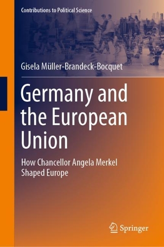 Бумажная книга «Germany and the European Union: How Chancellor Angela Merkel Shaped Europe», автор Гизела Мюллер-Брандек-Боккет - фото №1