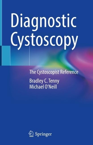Бумажная книга «Diagnostic Cystoscopy: The Cystoscopist Reference», автор Брэдли К. Тенни - фото №1