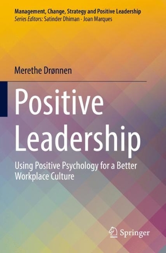 Паперова книга «Positive Leadership: Using Positive Psychology for a Better Workplace Culture», автор Мерете Дроннен - фото №1