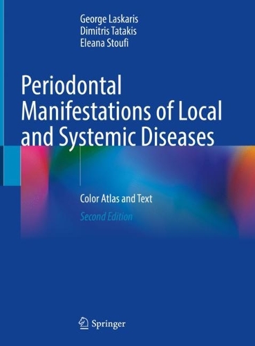 Бумажная книга «Periodontal Manifestations of Local and Systemic Diseases: Color Atlas and Text», авторов Димитрис Татакис, Элеана Стуфи, Джордж Ласкарис - фото №1