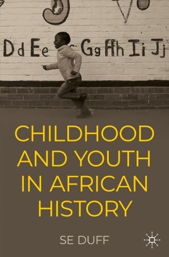 Бумажная книга «Children and Youth in African History», автор С. Э. Дафф - фото №1