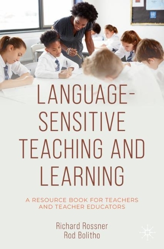 [object Object] «Language-Sensitive Teaching and Learning: A Resource Book for Teachers and Teacher Educators», авторов Ричард Росснер, Род Болито - фото №1