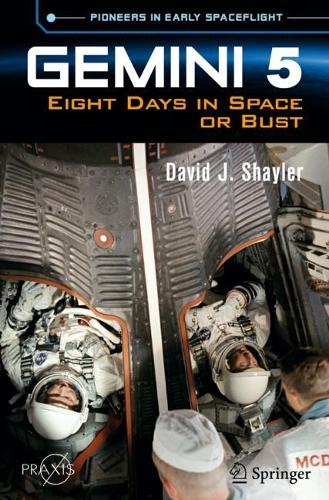 Бумажная книга «Gemini 5: Eight Days in Space or Bust», автор Дэвид Дж. Шейлер - фото №1