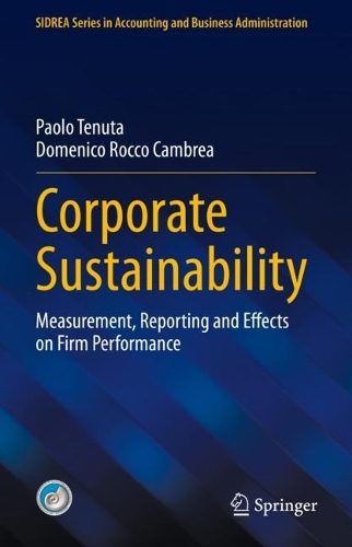 Бумажная книга «Corporate Sustainability: Measurement, Reporting and Effects on Firm Performance», авторов Доменико Рокко Камбреа, Паоло Тенута - фото №1