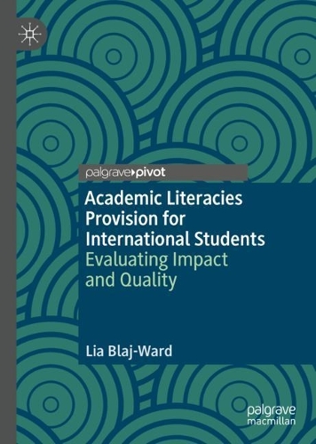 Паперова книга «Academic Literacies Provision for International Students: Evaluating Impact and Quality», автор Ліа Блай-Ворд - фото №1