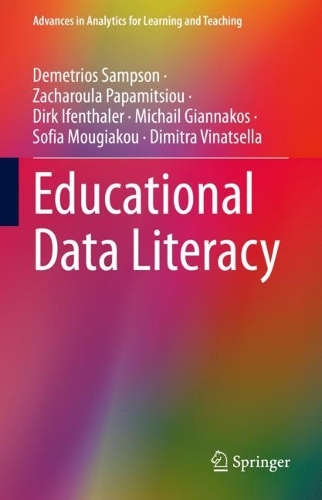 Паперова книга «Educational Data Literacy», авторів Деметріос Семпсон, Дімітра Вінацелла, Дірк Іфенталер, Михайло Гіанакос, Софія Мугіаку, Захарула Папаміціу - фото №1