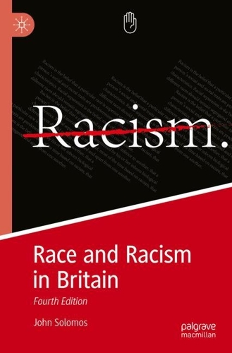 Бумажная книга «Race and Racism in Britain: Fourth Edition», автор Джон Соломос - фото №1