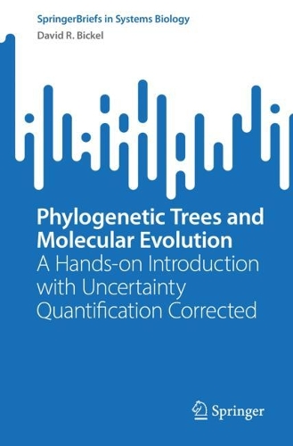 [object Object] «Phylogenetic Trees and Molecular Evolution: A Hands-on Introduction with Uncertainty Quantification Corrected», автор Девід Р. Бікель - фото №1