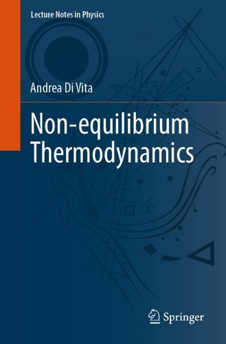 Бумажная книга «Non-equilibrium Thermodynamics», автор Андреа Ди Вита - фото №1