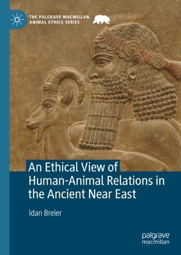 Бумажная книга «An Ethical View of Human-Animal Relations in the Ancient Near East», автор Идан Брейер - фото №1