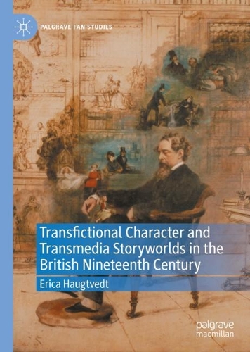 Бумажная книга «Transfictional Character and Transmedia Storyworlds in the British Nineteenth Century», автор Эрика Хаугтведт - фото №1