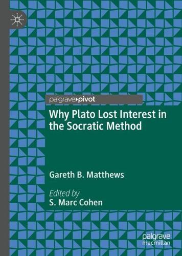 Бумажная книга «Why Plato Lost Interest in the Socratic Method», автор Гарет Б. Мэтьюс - фото №1