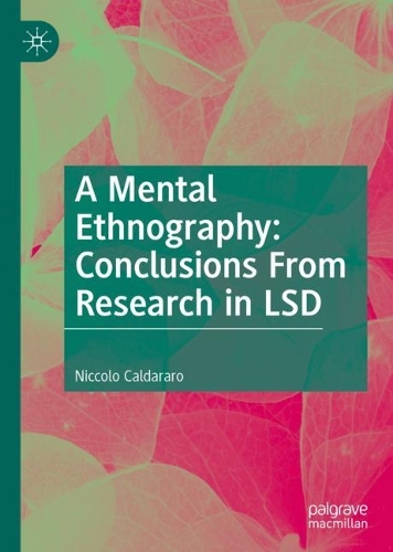 Паперова книга «A Mental Ethnography: Conclusions from Research in LSD», автор Нікколо Кальдараро - фото №1