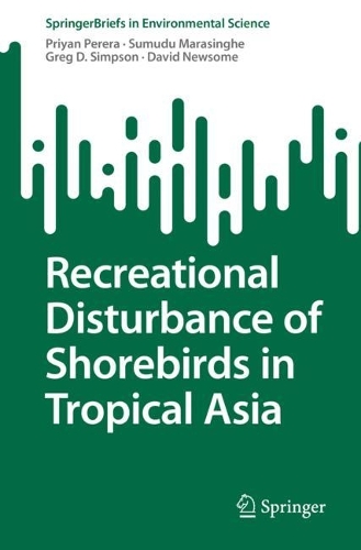 Бумажная книга «Recreational Disturbance of Shorebirds in Tropical Asia», авторов Дэвид Ньюсом, Грег Д. Симпсон, Приян Перера, Сумуду Марасингхе - фото №1