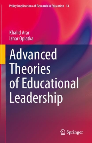 Бумажная книга «Advanced Theories of Educational Leadership», авторов Ижар Оплатка, Халид Арар - фото №1