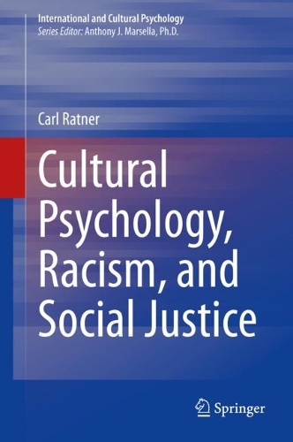 Бумажная книга «Cultural Psychology, Racism, and Social Justice», автор Карл Ратнер - фото №1