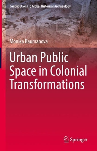 Паперова книга «Urban Public Space in Colonial Transformations», автор Моніка Бауманова - фото №1