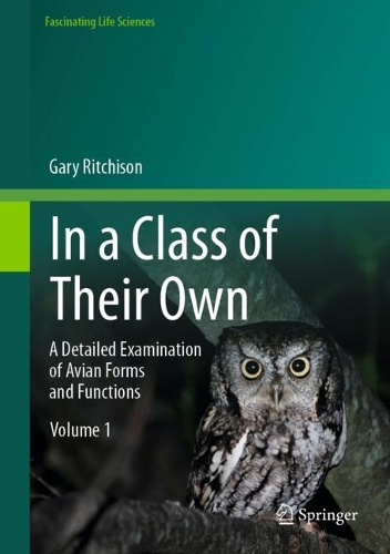 Бумажная книга «In a Class of Their Own: A Detailed Examination of Avian Forms and Functions», автор Гэри Ричисон - фото №1