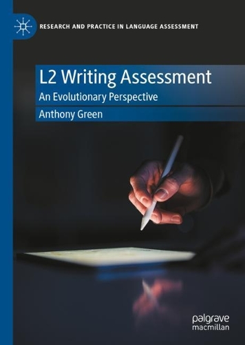 [object Object] «L2 Writing Assessment: An Evolutionary Perspective», автор Ентоні Грін - фото №1