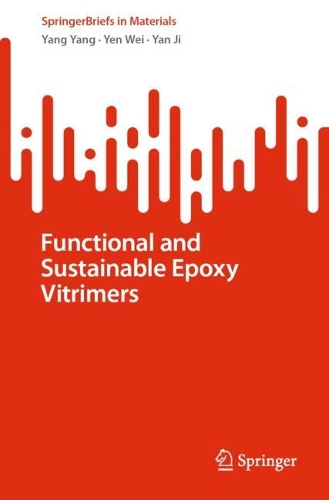 Паперова книга «Functional and Sustainable Epoxy Vitrimers», авторів Янь Цзі, Ян Ян, Єн Вей - фото №1