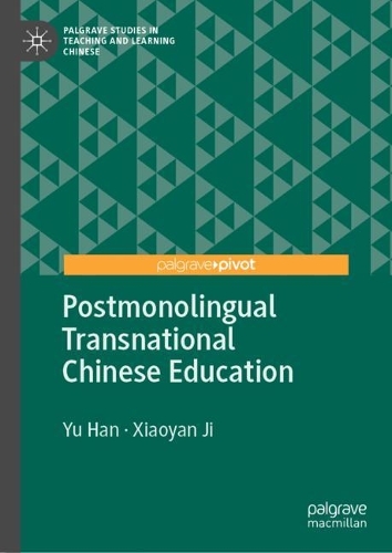 Паперова книга «Postmonolingual Transnational Chinese Education», авторів Сяоян Цзі, Ю Хань - фото №1